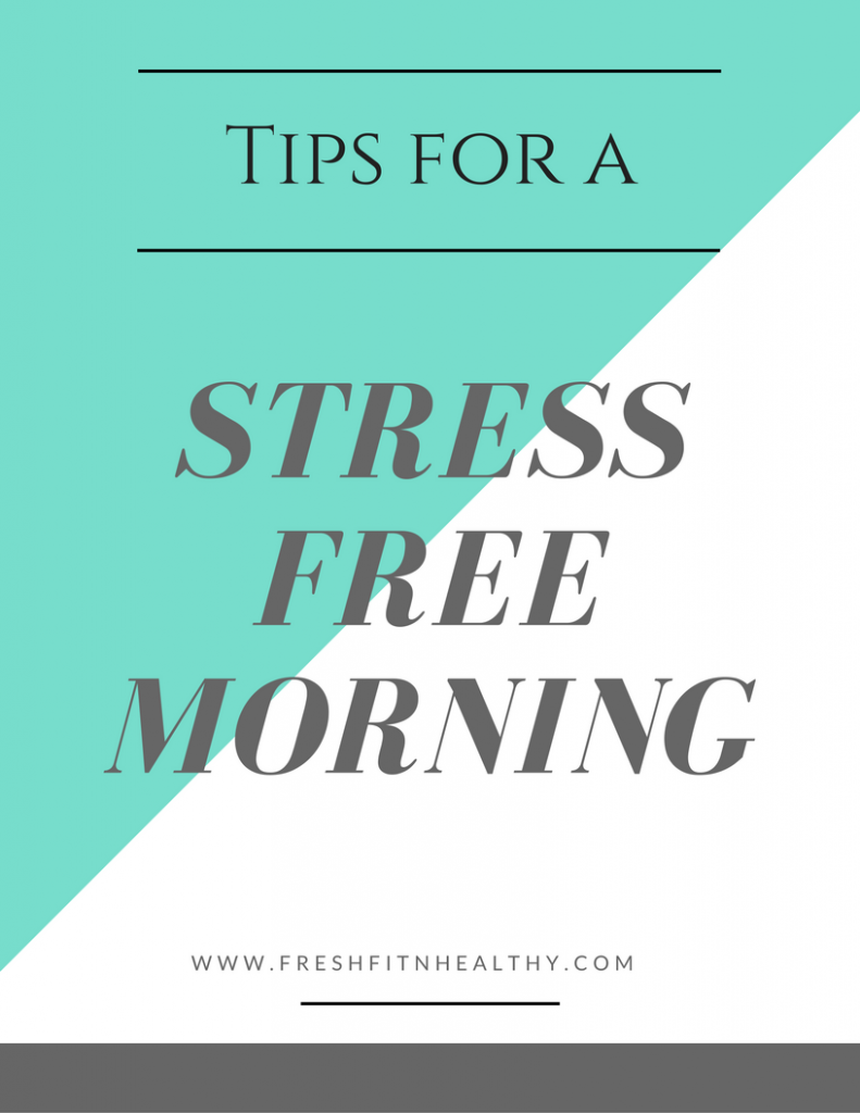 stress free morning tips