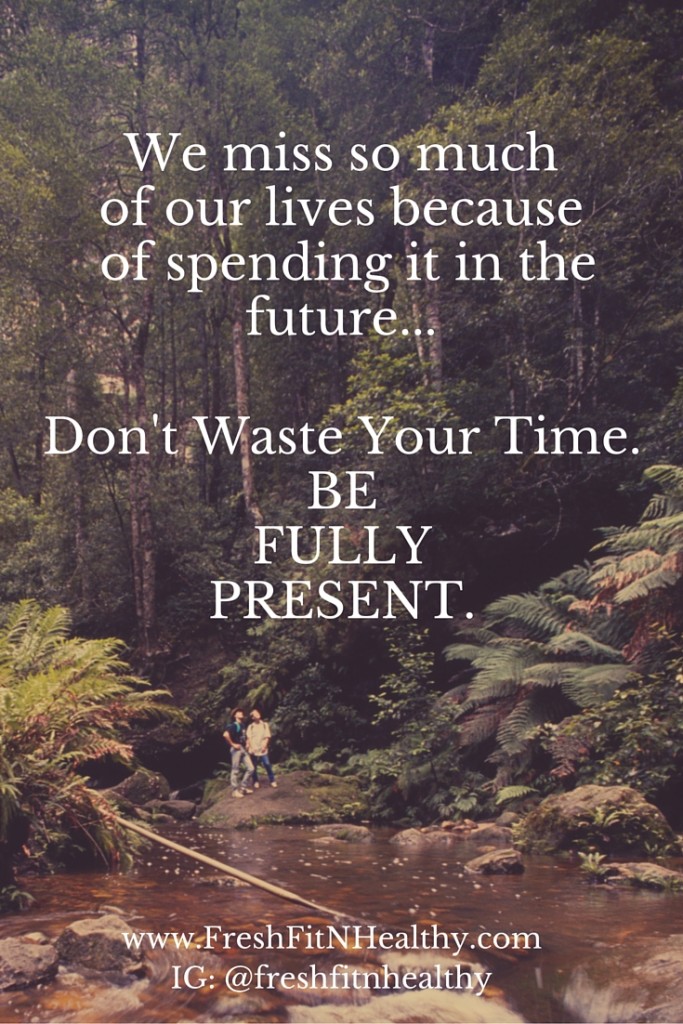 Tips onHow to BeFullyPresent (1)