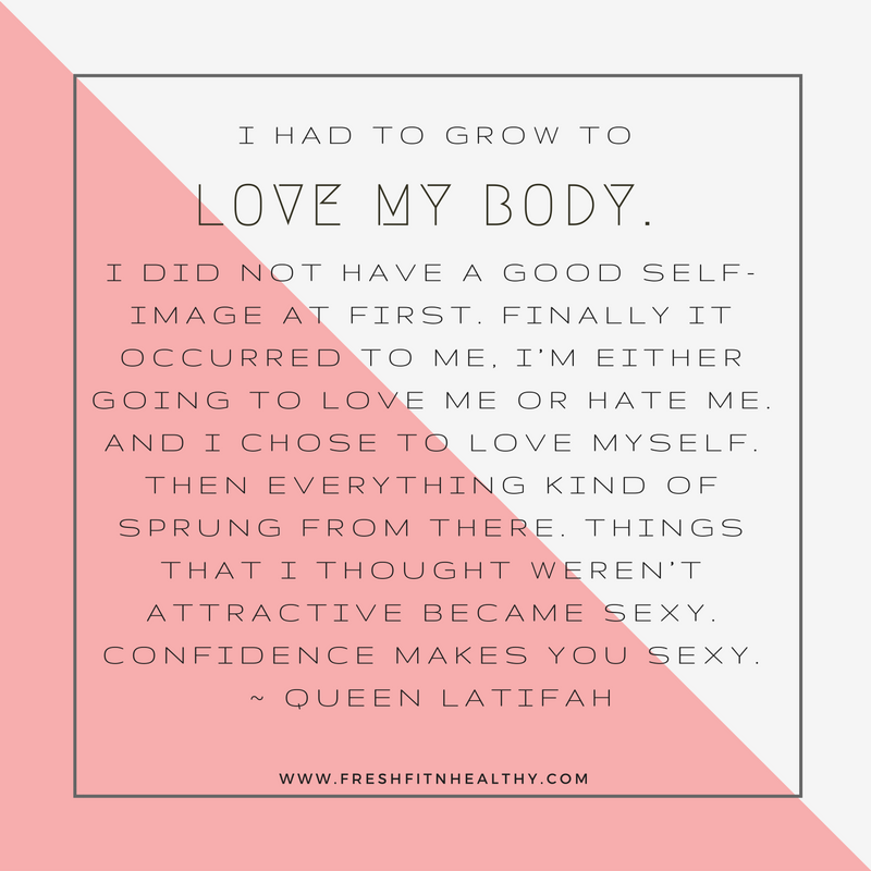  Love  Your  Body  50 Inspiring  Quotes  and Tips Fresh Fit 