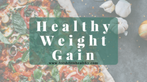 healthy weight gain