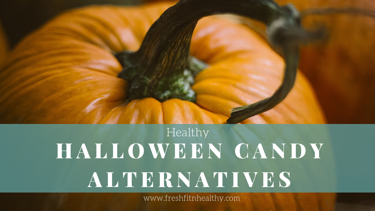 15 Healthy Halloween Candy Alternatives - Fresh Fit N Healthy