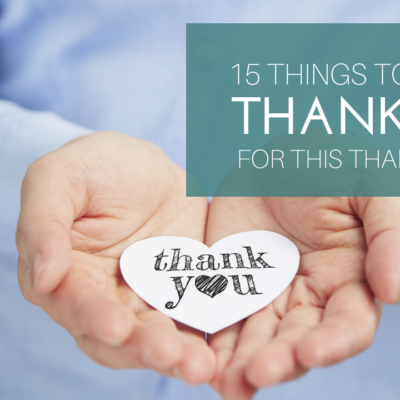 things to be thankful for