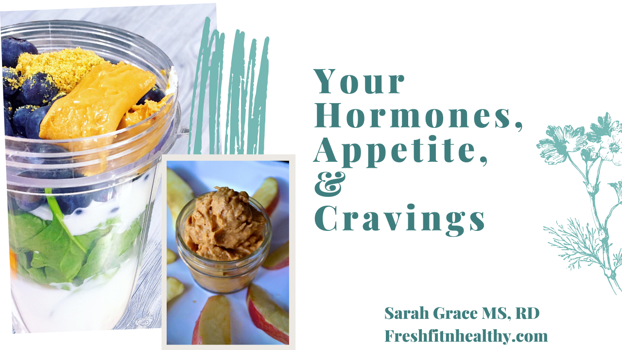 Your Hormones Appetite Cravings Fresh Fit N Healthy